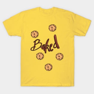 BAKED COOKIES T-Shirt